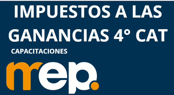 Impuestos a las ganancias 4° categoría