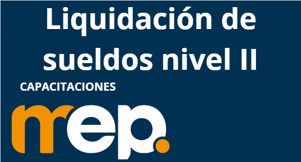 Liquidación de Sueldos y Jornales Nivel II